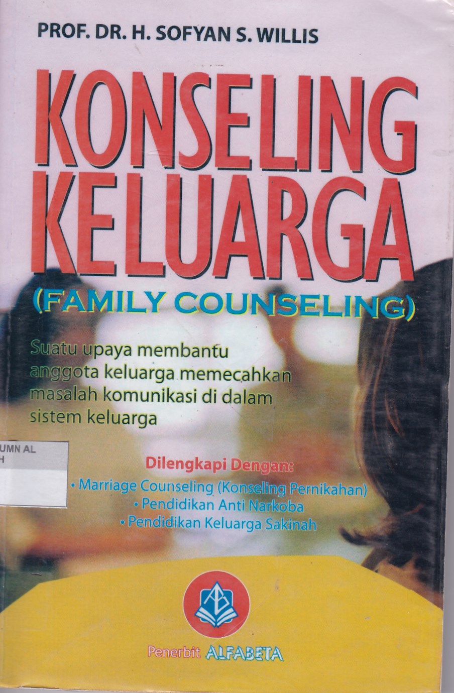 KONSELING KELUARGA ( FAMILIY  COUNSELING)