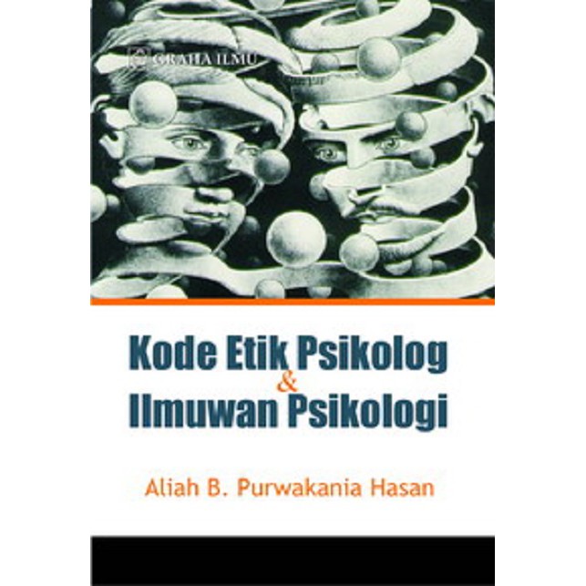 KODE ETIK PSIKOLOGI & ILMUWAN PSIKOLOGI