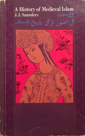 A HISTORY OF MEDIEVAL ISLAM