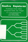 ANALISA KEPUTUSAN PENDEKATAN SISTEM DALAM MENEJEMEN USAHA DAN PROYEK