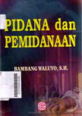 PIDANA DAN PEMIDANAAN