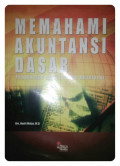 MEMAHAMI AKUNTANSI DASAR PENDEKATAN TEKNIS SIKLUS AKUNTANSI