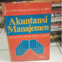 Akuntansi Manajemen : ringkasan teori, soal & jawab