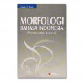 MORFOLOGI BAHASA INDONESIA (PENDEKATAN PROSES)