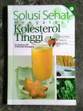 SOLUSI SEHAT MENGATASI          KOLESTEROL TINGGI