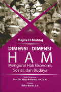 DIMENSI-DIMENSI HAM : MENGURAI HAK EKONOMI, SOSIAL, DAN BUDAYA