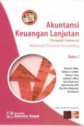 AKUNTANSI KEUANGAN LANJUTAN (PERSPEKTIF  INDONESIA) BUKU 1