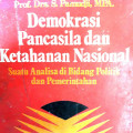 DEMOKRASI PANCASILA DAN KETAHANAN NASIONAL : SUATU ANALISA DI BIDANG POLITIK DAN PEMERINTAHAN