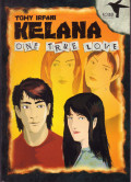 KELANA ONE TRUE LOVE