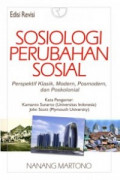 SOSIOLOGI PERUBAHAN SOSIAL PERPEKTIF KLASIK,MODERN,POSMODERN,DAN POSKOLONIAL