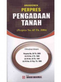 AMANDEMEN PERPRES PENGADAAN TANAH (PERPRES NO.65 TH.2006)