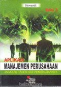 APLIKASI MANAJEMEN PERUSAHAAN: ANALISIS KASUS DAN PEMECAHANYA