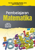PEMBELAJARAN MATEMATIKA :UNTUK GURU SD DAN CALON GURU SD