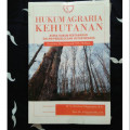 HUKUM AGRARIA KEHUTANAN ASPEK HUKUM PERTAHANAN DALAM PENGELOLAAN HUTAN NEGARA