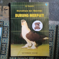 MEMELIHARA DAN BETERNAK BURUNG MERPATI