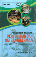 Pengantar Hukum Perburuhan Dan KetenagaKerjaan Di Sesuaikan Dengan-Undang No. 11 Tahun 2021 TENTANG CIPTA KERJA/Omnibus Law