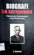 BIOGRAFI: S.M.KARTOSOEWIRJO Pejuang dan pemberontak yang kontroversial