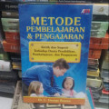 METODE PEMBELAJARAN & PENGAJARAN : KRITIK DAN SUGESTI TERHADAP DUNIA PENDIDIKAN, PEMBELAJARAN DAN PENGAJARAN