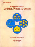 SERI: ORGANISASI: STRUKTUR, PROSES & DESAIN
