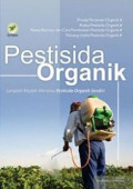 PESTISIDA ORGANIK : LANGKAH MUDA MERAMU PESTISIDA ORGANIK SENDIRI