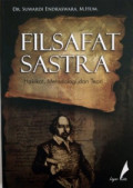 FILSAFAT SASTRA : HAKIKAT,METODOLOGI, DAN TEORI