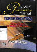 PIAWAI MENEMBUS JURNAL TERAKREDITASI PARADIGMA BARU KIAT MENULIS ARTIKEL ILMIAH