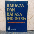ILMUWAN DAN BAHASA INDONESIA : MENYAMBUT 60 TAHUN SUMPAH PEMUDA 1928 - 1988