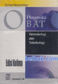DINAMIKA OBAT: FARMAKOLOGI DAN TOKSIKOLOGI