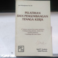 PELATIHAN DAN PENGEMBANGAN TENAGA KERJA