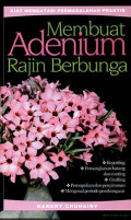 MEMBUAT ADENIUM RAJIN BERBUNGA