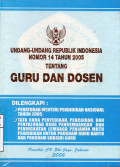 UNDANG-UNDANG REPUBLIK INDONESIA NO 14 TAHUN 2005 TENTANG  GURU DAN DOSEN
