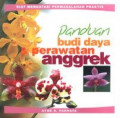PANDUAN BUDI DAYA DAN PERAWATAN ANGGREK