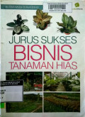 JURUS SUKSES BISNIS TANAMAN HIAS