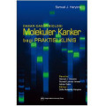 DASAR-DASAR MOLEKULER KANKER BAGI PRAKTIS KLINIS