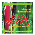 KHASIAT & MANFAAT BUAH MERAH : SI EMAS MERAH DARI PAPUA