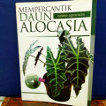 MEMPERCANTIK DAUN ALOCASIA
