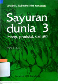 SAYURAN DUNIA : PRINSIP, PRODUK, DAN GIZI:edisi 3