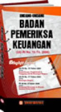 UNDANG-UNDANG BADAN PEMERIKSA KEUANGAN (UU RI NO. 15 TH.2006)