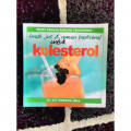 TERAPI JUS & RAMUAN TRASIONAL UNTUK KOLESTEROL