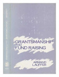 GRANTSMANSHIP AND FUND RAISING