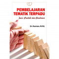 PEMBELAJARAN TEMATIK TERPADU TEORI,PRAKTIK DAN PENILAIAN