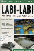 LABI-LABI KOMODITAS PERIKANAN MULTIMANFAAT