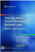 TEORI DAN APLIKASI EKONOMI PEMBANGUNAN PERPEKTIF ISLAM SEBUAH STUDI KOMPARASI