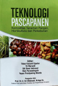TEKNOLOGI PASCAPANEN : KOMODITAS TANAMAN PANGAN HORTIKULTURAL DAN PERKEBUNAN