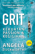 GRIT KEKUATAN PASSION DAN KEGIGIHAN : persuasif dan menarik
