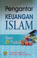PENGANTAR KEUANGAN ISLAM TEORI & PRAKTIK