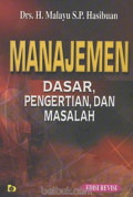 MANAJEMEN : DASAR, PENGERTIAN DAN MASALAH