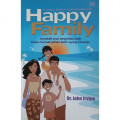 PETUNJUK PRAKTIS & MENYENANGKAN HAPPY FAMILIY 
