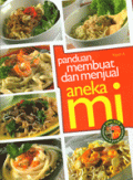 PANDUAN MEMBUAT DAN MENJUAL ANEKA MI