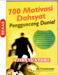 700 MOTIVASI DAHSYAT PENGGUNCANG DUNIA